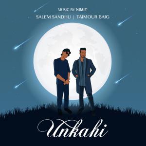 收聽Salem Sandhu的Unkahi歌詞歌曲