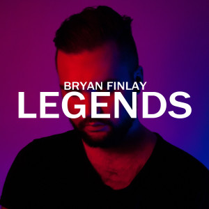 Bryan Finlay的專輯Legends