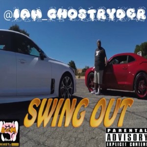 ดาวน์โหลดและฟังเพลง Swing Out (Explicit) พร้อมเนื้อเพลงจาก iam_Ghostryder