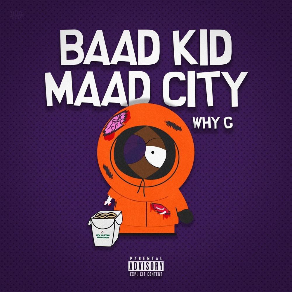 Baad Kid Maad City (Explicit)