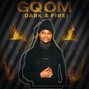 inga的專輯Gqom (Dark & Fire)