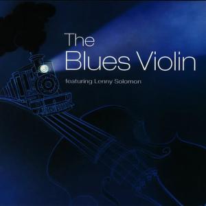 ดาวน์โหลดและฟังเพลง Slow Slide into Blues พร้อมเนื้อเพลงจาก Lenny Solomon