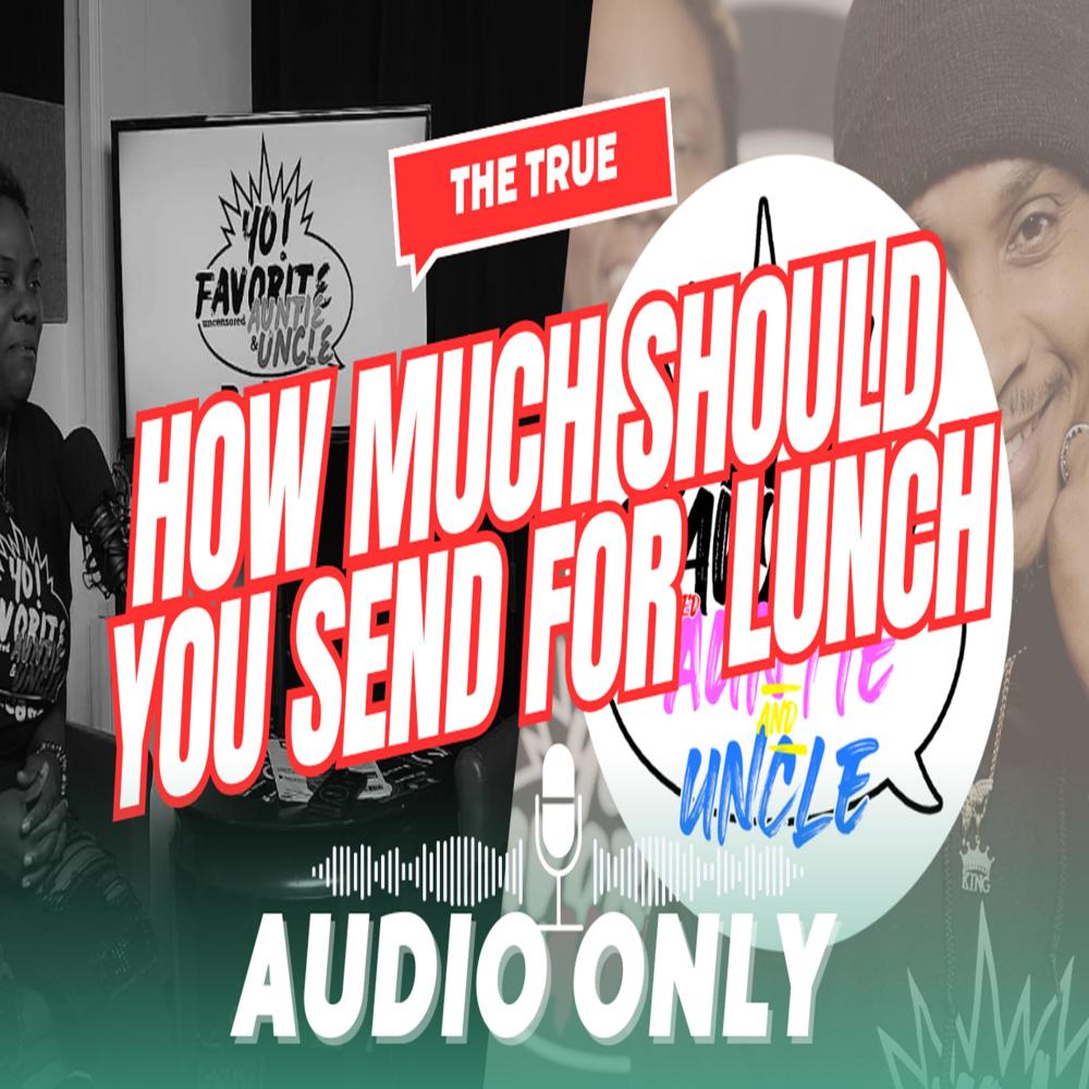 100 dollar lunch (feat. Auntie Gee & Uncle P) (Explicit)