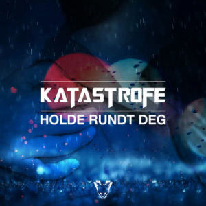 收聽Katastrofe的Holde rundt deg歌詞歌曲