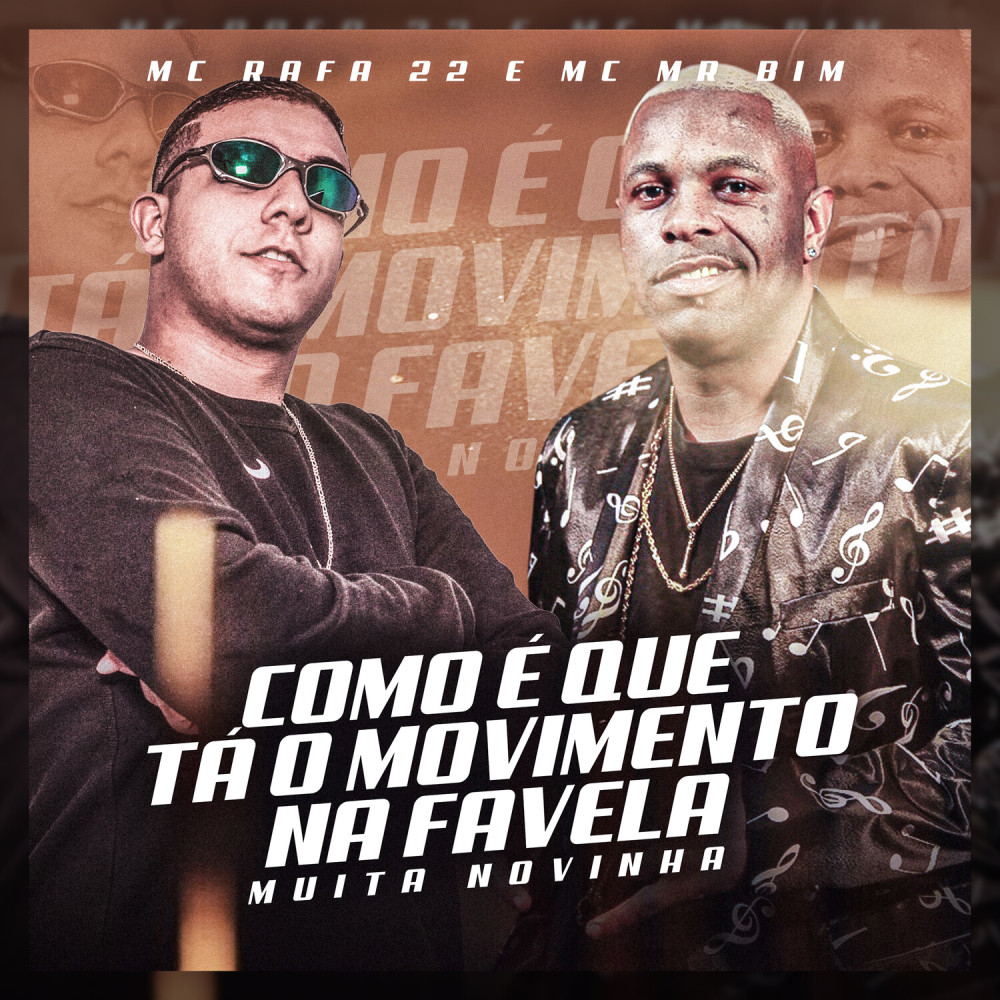 Como É Que Tá o Movimento Na Favela / Muita Novinha (Explicit)