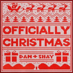 ดาวน์โหลดและฟังเพลง Officially Christmas พร้อมเนื้อเพลงจาก Dan + Shay