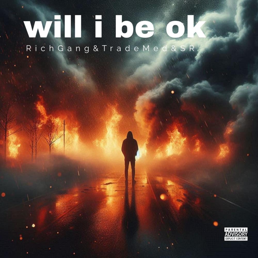 will i be ok (Explicit)