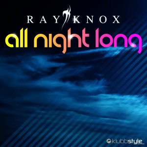收听Ray Knox的All Night Long (PH Electro Remix)歌词歌曲