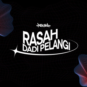 Rasah Dadi Pelangi