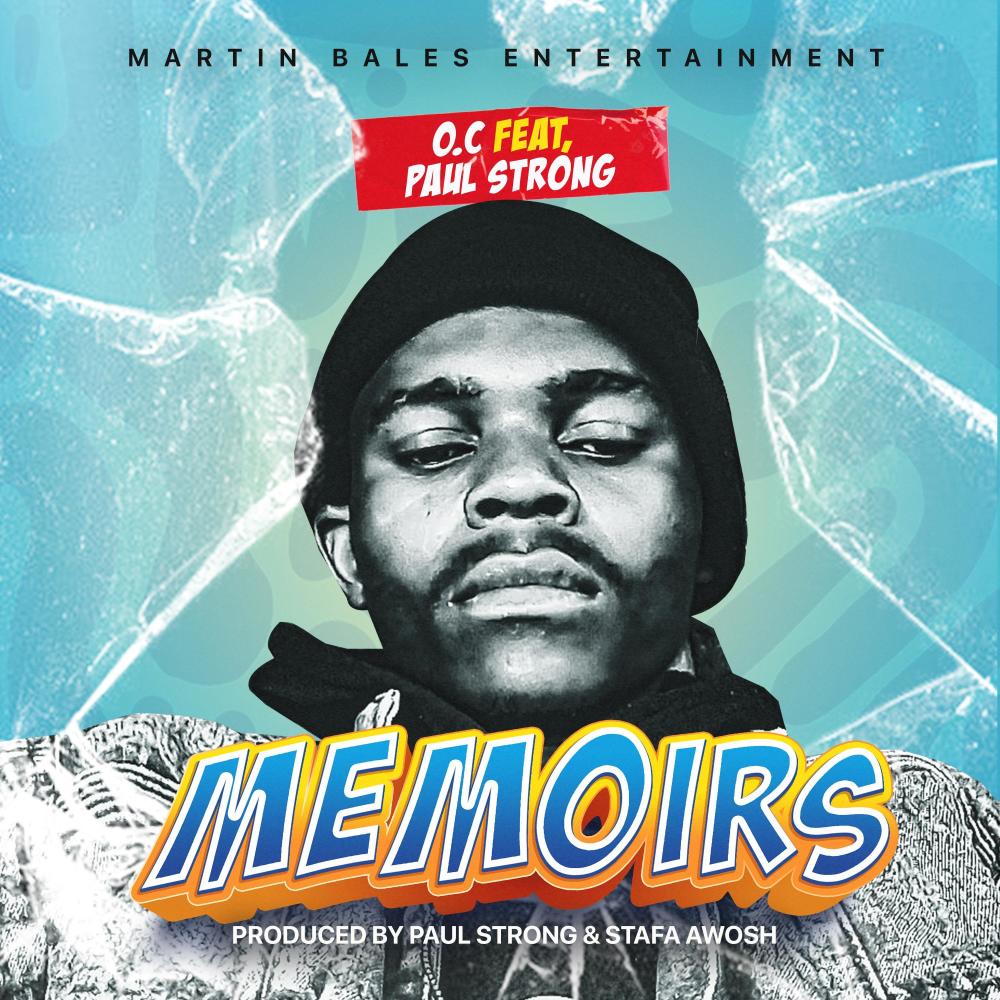Memoirs (feat. O.C & Paul Strong) (Explicit)