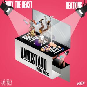 Body The Beast的專輯HandStand (feat. beat king) (Explicit)