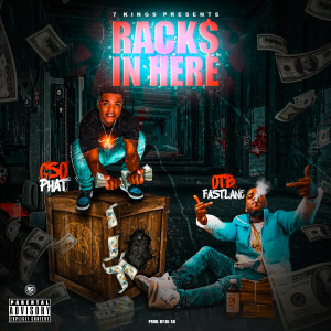 Listen to Racks In Here song with lyrics from GSO Phat