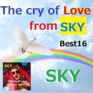 Album The cry of Love from SKY BEST from Sky