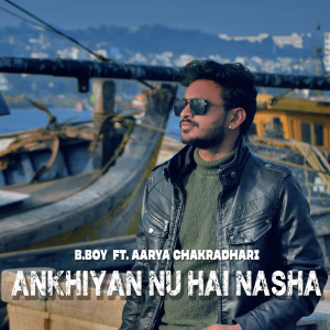 Album Ankhiyan Nu Hai Nasha from 