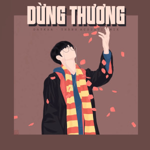 Album Dừng Thương (Thành Acoustic Mix) Nghe Muốn Rụng Tim from HHD Release
