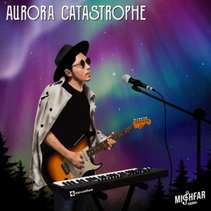 Aurora Catastrophe dari Mighfar Suganda