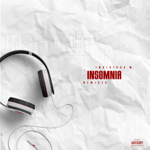 Listen to Insomnia (Explicit) song with lyrics from Insidious M