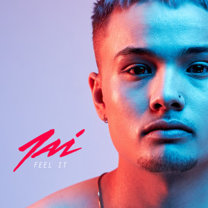 收聽Jai的Feel It (Instrumental)歌詞歌曲