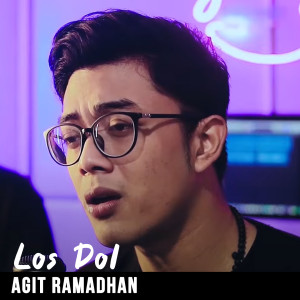 Album Los Dol oleh Agit Ramadhan
