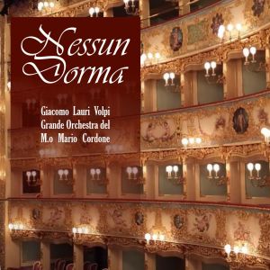 Album Turandot, SC 91: Nessun Dorma from Giacomo Lauri Volpi