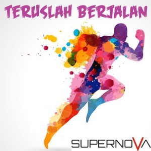收聽Supernova的Teruslah Berjalan歌詞歌曲