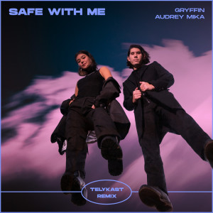 ดาวน์โหลดและฟังเพลง Safe With Me (TELYKast Remix) พร้อมเนื้อเพลงจาก Gryffin