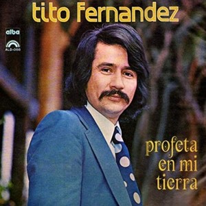 Album Profeta en Mi Tierra from Tito Fernández