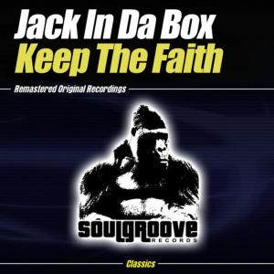 อัลบัม Keep The Faith ศิลปิน Jack In Da Box