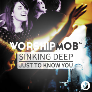 ดาวน์โหลดและฟังเพลง Sinking Deep (Reprise) พร้อมเนื้อเพลงจาก WorshipMob