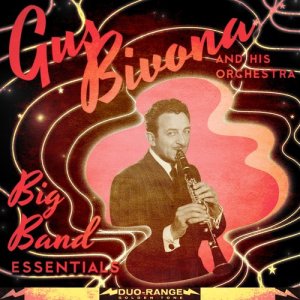 收聽Gus Bivona & His Orchestra的Tonight歌詞歌曲