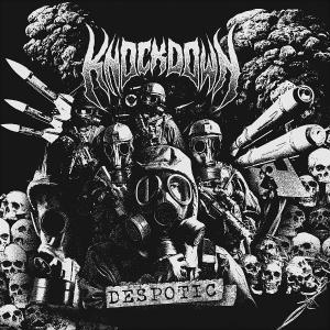 Dengarkan lagu Despotic (Explicit) nyanyian Knockdown dengan lirik