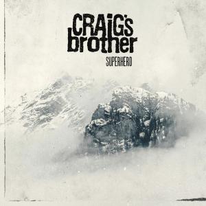Craig's Brother的專輯Superhero (Explicit)