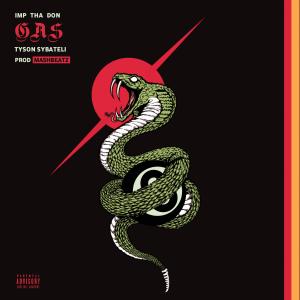 收聽Imp Tha don的GA$ (feat. Tyson Sybateli & MashBeatz) (Explicit)歌詞歌曲