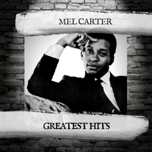 Album Greatest Hits oleh Mel Carter