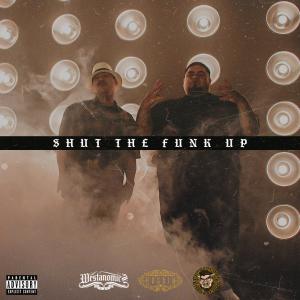 Hectik的專輯Shut The Funk Up (feat. Tha Chopz Beats) (Explicit)
