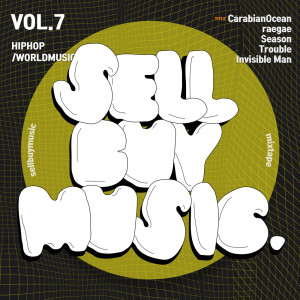셀바이뮤직 Sellbuymusic的專輯Sellbuymusic Mixtape Vol. 7