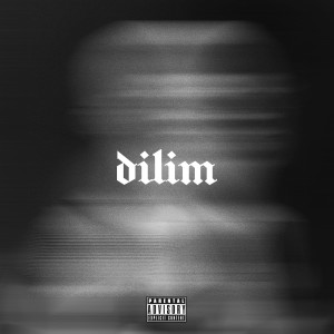 Album Dilim (Explicit) from rai.