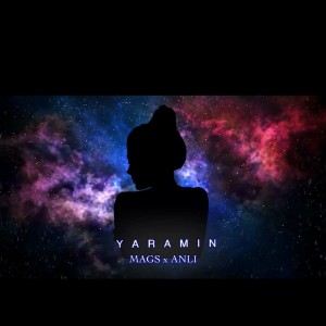 Listen to Yaramin song with lyrics from Mags