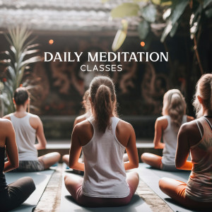 Album Daily Meditation Classes (Holistic & Intensive Breathwork & Yoga Retreat (Music for Yoga)) from Daily Meditation Zone