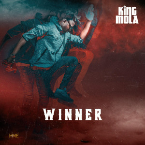 ดาวน์โหลดและฟังเพลง Winner พร้อมเนื้อเพลงจาก KiNg MoLa