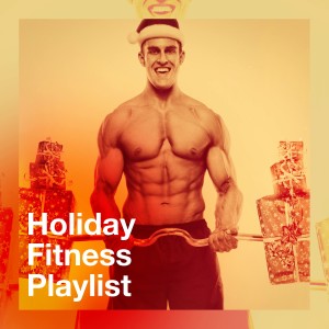 Holiday Fitness Playlist