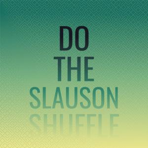 Album Do The Slauson Shuffle oleh Various Artist