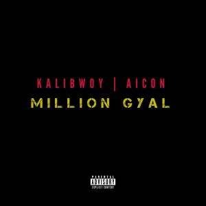Million Gyal (Explicit)
