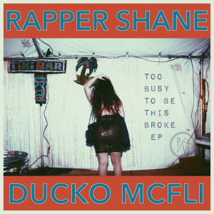 Ducko McFli的專輯Too Busy to Be This Broke (Explicit)
