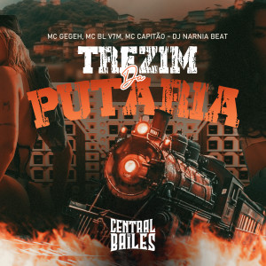 DJ NARNIA BEAT的專輯Trezim Da Putaria (Explicit)
