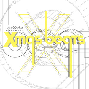 Various的專輯Bazooka Presents Xmas Beats