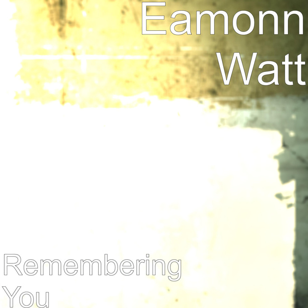Remembering You
