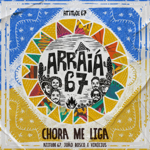 ดาวน์โหลดและฟังเพลง Chora Me Liga พร้อมเนื้อเพลงจาก Atitude 67
