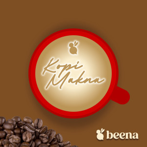 Dengarkan lagu Kopi Makna nyanyian Beena dengan lirik
