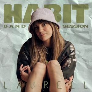 Album Habit (Band Version) from Laurell